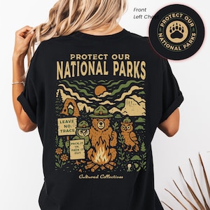 Protect Our Parks National Parks Shirt National Park Lover Gift for Park Ranger Aesthetic Hiking Crewneck Granola Girl Tee Conservation Gift