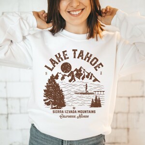 Lake Tahoe Sweatshirt, Lake Tahoe Crewneck, Unisex Sweater, Mountain crewneck, Nature Hoodie, Lake Tahoe Sweatshirt