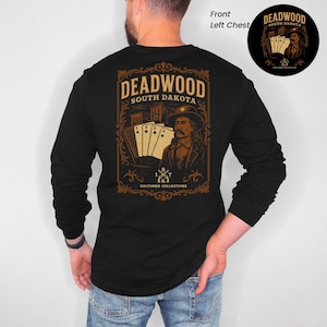 Deadwood South Dakota Long Sleeve Shirt: Western Graphic Tee