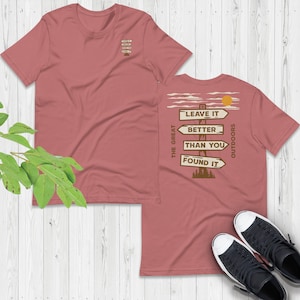 National Park T-Shirt: Leave It Better Hiking Camping Tee