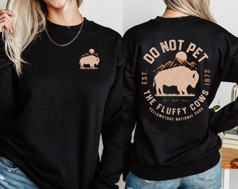 Felpa "Non accarezzare le mucche soffici" - Girocollo con bisonte di Yellowstone