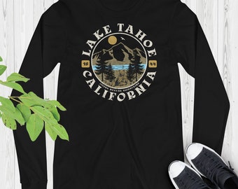 Lake Tahoe California Long Sleeve Shirt, Bachelorette Lake Shirt, Lake Life Shirt, Ski Shirt, Vintage Shirt, California Retro Shirt, Nevada