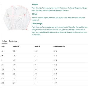 May include: A white sweatshirt with a size chart and measurement instructions. The chart includes sizes S to 5XL, with measurements in inches for length, width, and sleeve length. Instructions explain how to measure the length, chest, and sleeve length.