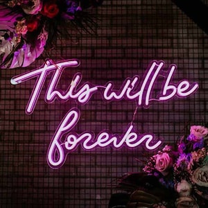 Este será para sempre sinal de néon para casamento, sinal de casamento personalizado, decorações de casamento, sinal de néon personalizado