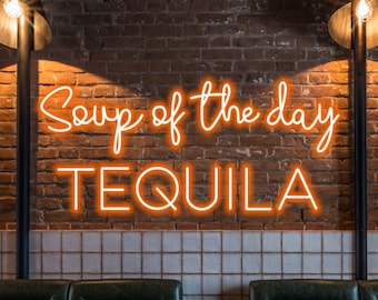 Sopa del día Tequila Letrero de neón para bar o restaurante