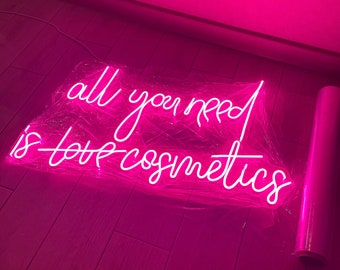 Todo lo que necesitas es amor cosméticos Letrero de neón para salón de belleza