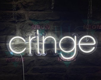 Cringe neon sign for Teen room decor.