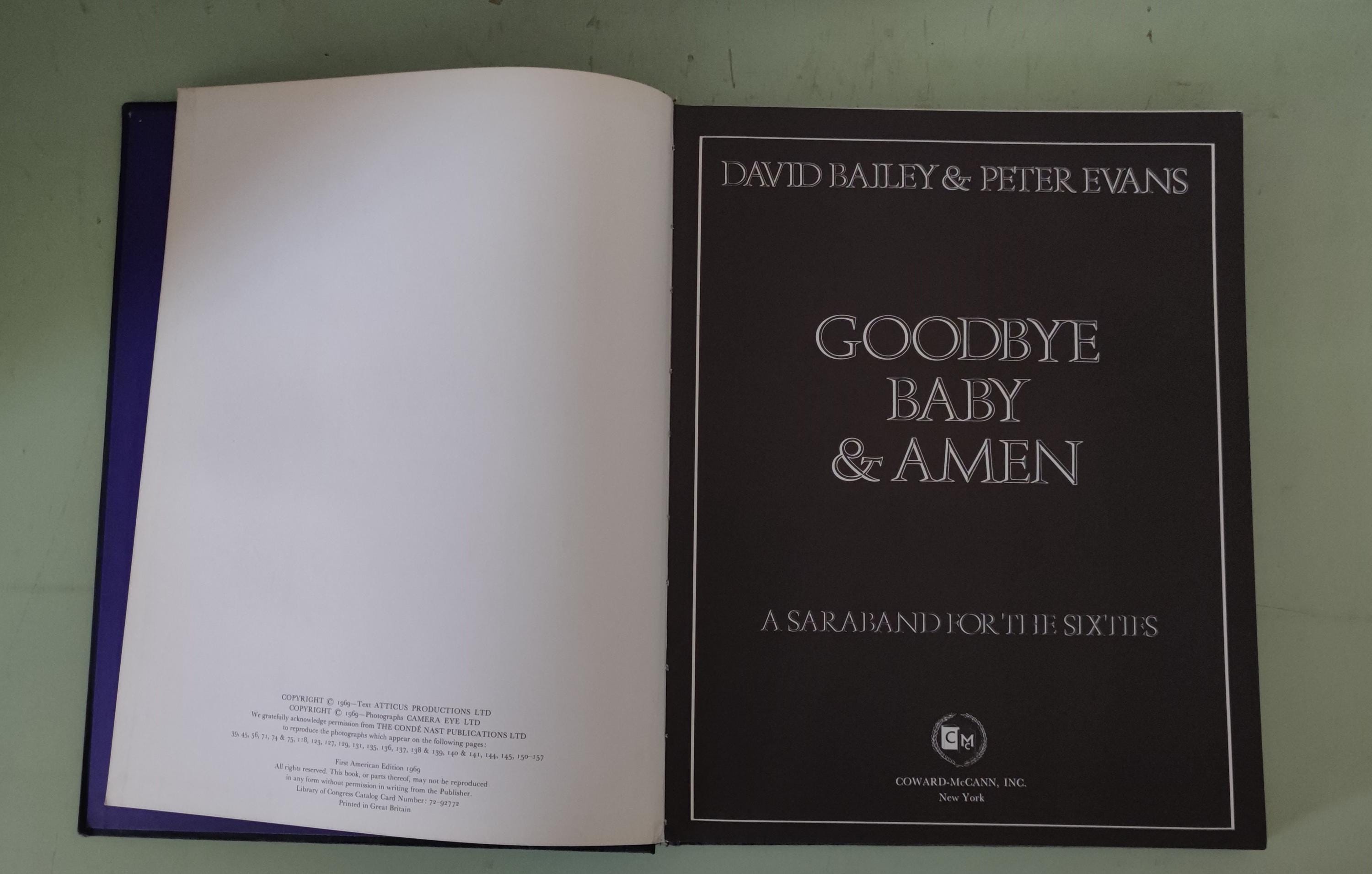 Goodbye Baby & Amen by David Bailey and Peter Evans A Saraband for