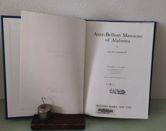 Mansiones de Alabama antes de la Guerra Civil, de Ralph Hammond, tapa dura, 1961