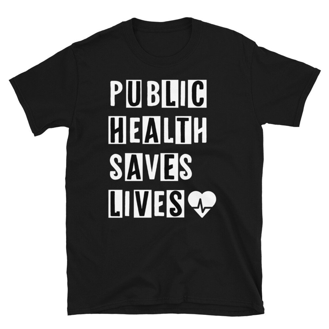 Public Health Saves Lives Unisex T Shirt Gift for Public Etsy