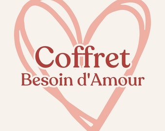 Coffret "Besoin d'amour"