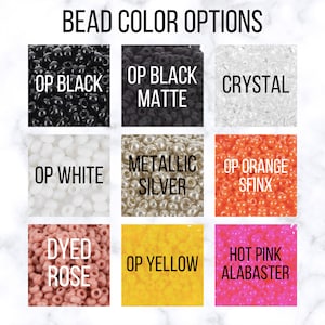 May include: A chart showing nine different bead colors for jewelry making. The colors are: OP Black, OP Black Matte, Crystal, OP White, Metallic Silver, OP Orange Sphinx, Dyed Rose, OP Yellow, and Hot Pink Alabaster.