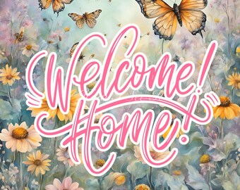 Welcome home butterfly wreath sign