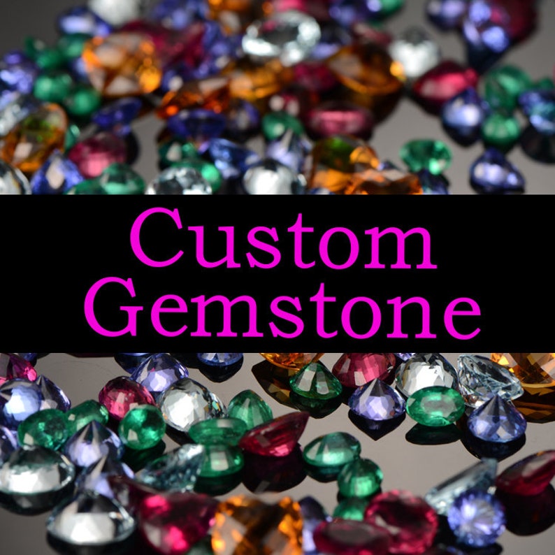 Custom Any Gemstone,Natural Gemstone,Lab Created Gemstone,Synthetic Gemstone,Pearl,Loose Stone image 1