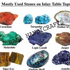 May include: A collection of various gemstones, including carnelian, turquoise, mother of pearl, malachite, lapis lazuli, jasper, tiger eye, abalone shell, and azurite. The text at the top reads "Mostly Used Stones on Inlay Table Tops."