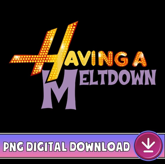 Retro Having A Meltdown Hannah Montana PNG, Disneyland Channel Girls Trip Png, Teenager Movie Png, Mental Health Humor Png, Digital Download