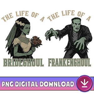 The Bride Of Frankenstein Couple Matching PNG, Frankenstein And His Bride Png, Frankenstein The Lovers, Halloween Couple, Digital Download