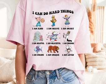 I Can Do Hard Things Shirt, Believe In Yourself Shirt, Teacher Lover Gifts Shirt, Children's Book Characters Shirt, Back To School Shirt