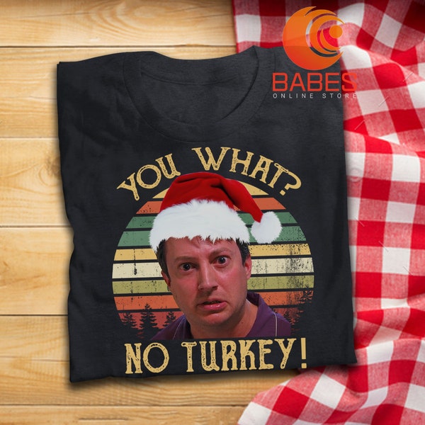 You What No Turkey Christmas Vintage T Shirt Mark Corrigan, Peep Show Inspired Movie T-Shirt