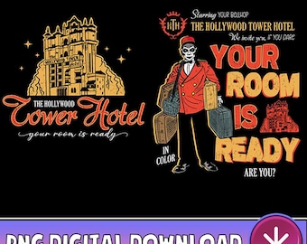 Your Room Is Ready Hollywood Tower Hotel PNG, The Twilight Zone Tower Of Terror Png, Disneyland Halloween, Trick Or Treat Digital Download