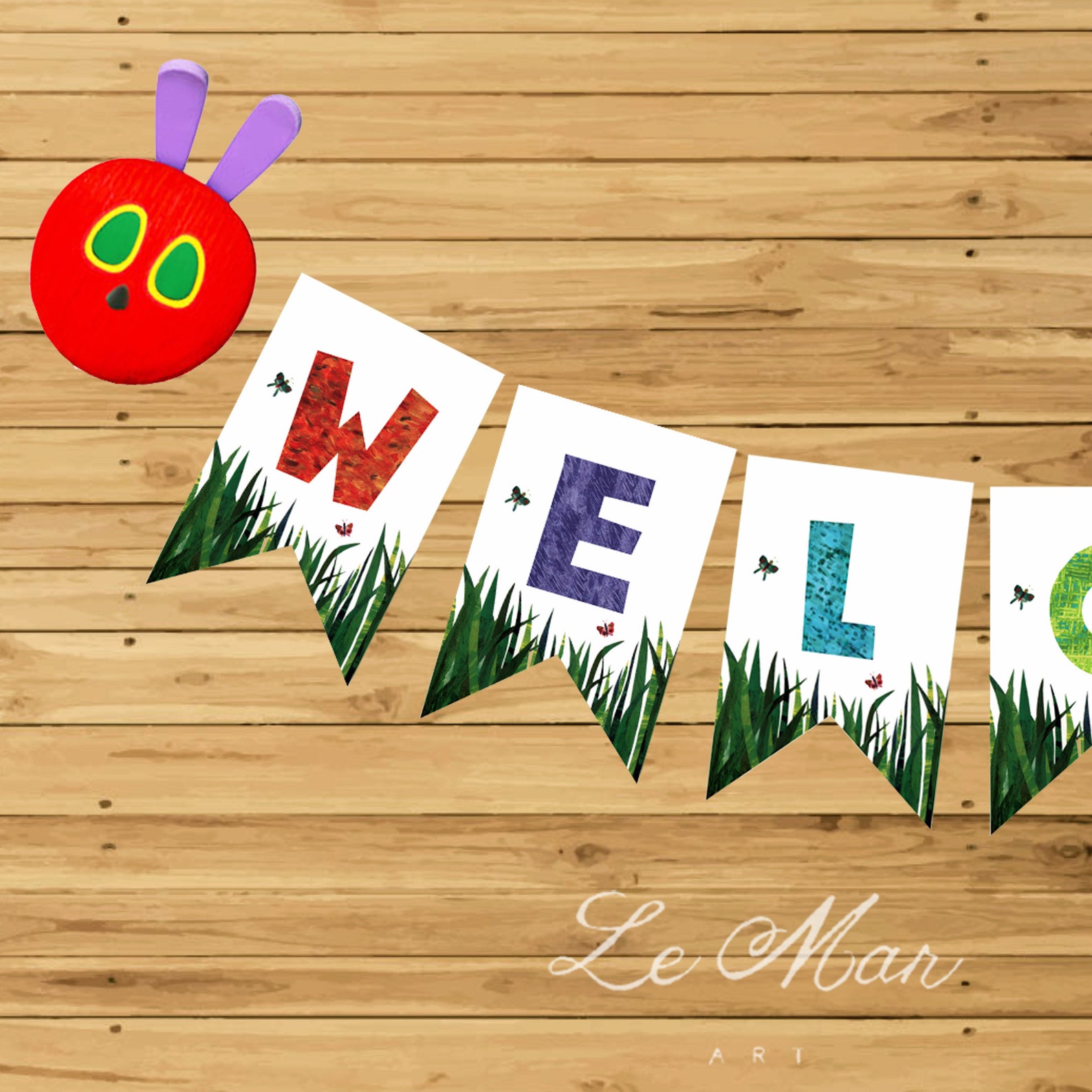 Eric Carle the Very Hungry Caterpillar Birthday Party Bunting " Welcome ...