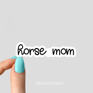 horse mom stickers, horse mama stickers, horse lover sticker, i love horses sticker, horses tumbler, horse sticker