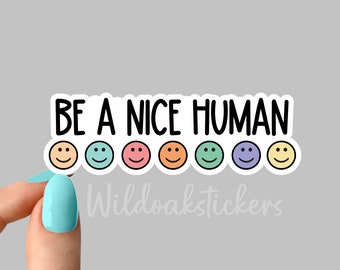 Smiley Face Be A Nice Human Sticker Laptop Decals, retro smiley face stickers, motivational stickers, happy stickers, smiles stickers