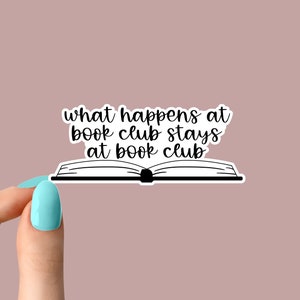 Sticker ce qui se passe au club de lecture reste au club de lecture, stickers rigolos, stickers de motivation pour ordinateur portable, stickers de motivation, sticker bouteille d'eau