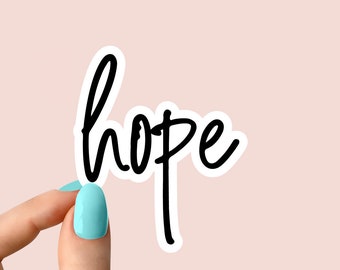 hope sticker, funny sticker, motivational laptop decals, faith gym tumbler stickers, water bottle sticker, water bottle decal