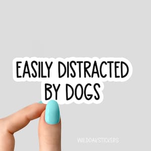Sticker facilement distrait par les chiens, stickers pour ordinateur portable chien sauveteur, café inspirant pour les bouteilles d'eau
