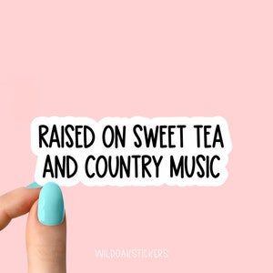 adesivo criado com chá doce e música country, adesivos engraçados de café, adesivos de música country, adesivo sarcástico para laptop e decalque de copo