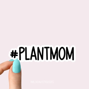 Hashtag planta mamá pegatina, hashtag planta mamá pegatinas, pegatinas de vida vegetal plantas pegatinas de portátiles, pegatinas de vaso de plantas, botella de agua de plantas