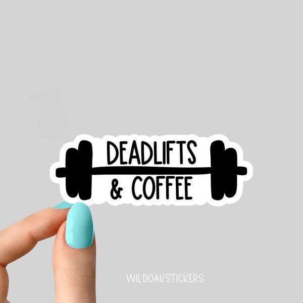 deadlifts and coffee weight sticker, funny sticker, laptop decals, tumbler stickers, water bottle sticker, water bottle decal