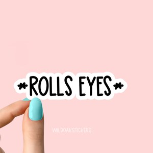rolls eyes sticker, funny sticker, rolls eyes laptop decals, tumbler sticker, rolls eyes water bottle sticker, rolls eyes water bottle decal