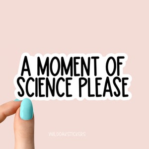 科学のひとときをどうぞステッカー、面白い科学ステッカー、科学ラップトップデカール、生物学化学ステッカー、ウォーターボトルステッカー