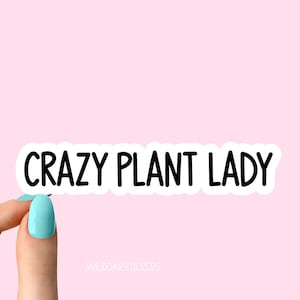 pegatina loca de la dama de la planta, pegatinas de mamá de la planta hashtag, pegatinas de la vida de la planta pegatinas de la computadora portátil de la planta, pegatinas del vaso de la planta, etiqueta engomada del agua de la planta