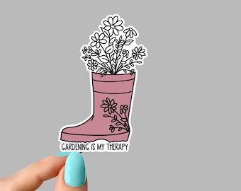 gardening is my therapy sticker, gardening stickers, garden boot sticker, potted plants succulent planting stickers, plant life stickers