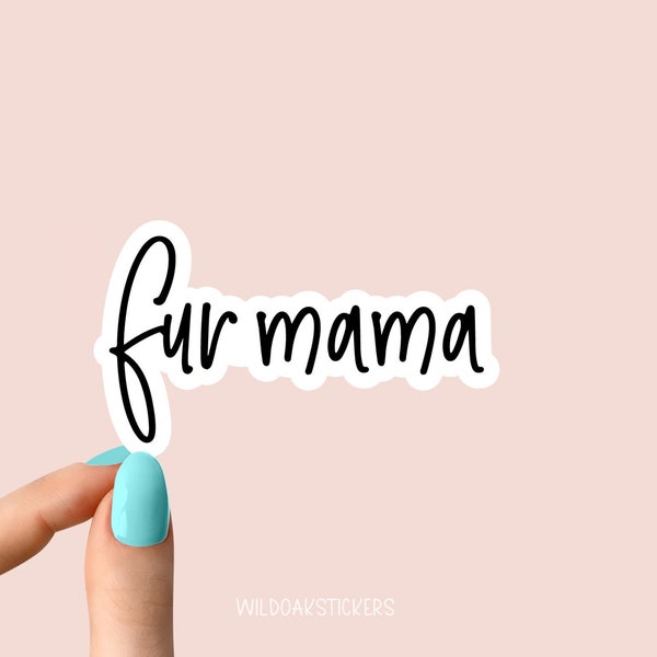 fur mama sticker dog Laptop Decals, inspirational for Water Bottles and Laptops, Funny Stickers Tumbler, Dog Heart Stickers