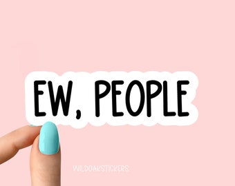 naklejka ew people, zabawna naklejka, naklejki ew people na laptopa, naklejki na kubki, naklejka na butelkę z wodą introwertyka, naklejka na butelkę z wodą ew people