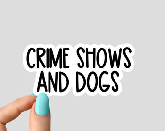 adesivos para programas de crimes e cães, adesivos engraçados para programas de crimes, adesivos para copos de programas de crimes, adesivos para laptops de crimes