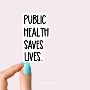 la salud pública salva vidas, pegatinas de nerds de salud pública, calcomanías de salud pública, pegatinas de botellas de agua, pegatinas de vaso, calcomanías
