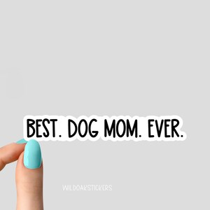 best dog ever Sticker dog Laptop Decals, best dog dad ever Stickers for Water Bottles and Laptops, dog dad Funny Stickers Tumbler