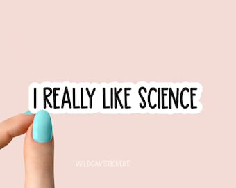 i really like science sticker, funny science stickers, science laptop decals, biology chemistry sticker, water bottle sticker