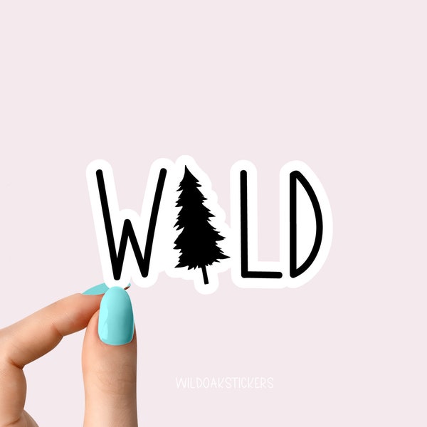 wild tree stickers, nature funny stickers, wild outdoors laptop stickers, water bottle decal stickers, tumbler stickers