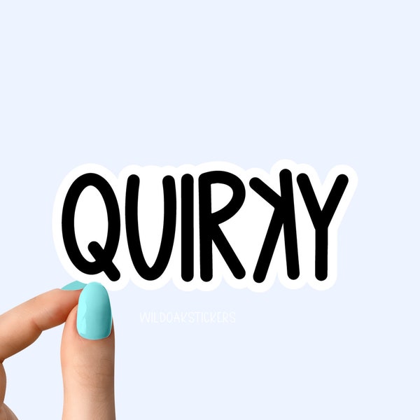 quirky stickers, funny quirky sticker, quirky laptop decals, quirky tumbler stickers, water bottle sticker, quirky fun water bottle decal