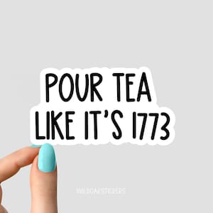 pour tea like its 1773-sticker, geschiedenissticker, laptopstickers, bekerstickers, waterflessticker, waterfles