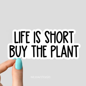 la vida es corta compre la pegatina de la planta, pegatinas de plantación suculenta de plantas en macetas, pegatinas de vida vegetal