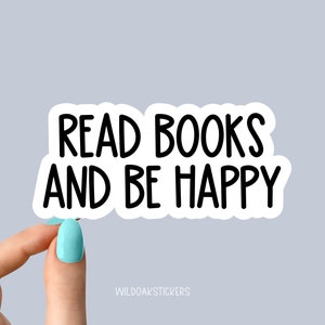 leer libros y ser feliz Pegatinas para portátiles, pegatinas de libros divertidos, pegatinas para portátiles de libros, pegatinas para vasos, pegatinas para coches, pegatinas para botellas de agua