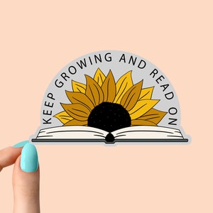 Continuez à grandir et lisez sur des autocollants tournesol, des autocollants amusants, des autocollants pour ordinateur portable, des autocollants pour verres, des autocollants pour bouteilles d'eau