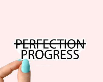 perfection progress sticker motivational funny stickers, laptop decals, tumbler stickers, water bottle sticker, progress water bottle decals